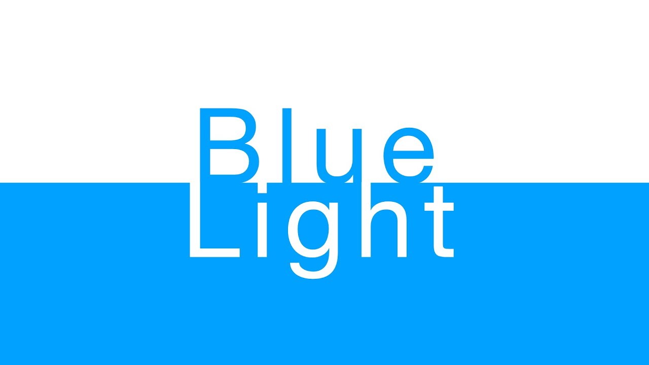 Blue Light YouTube