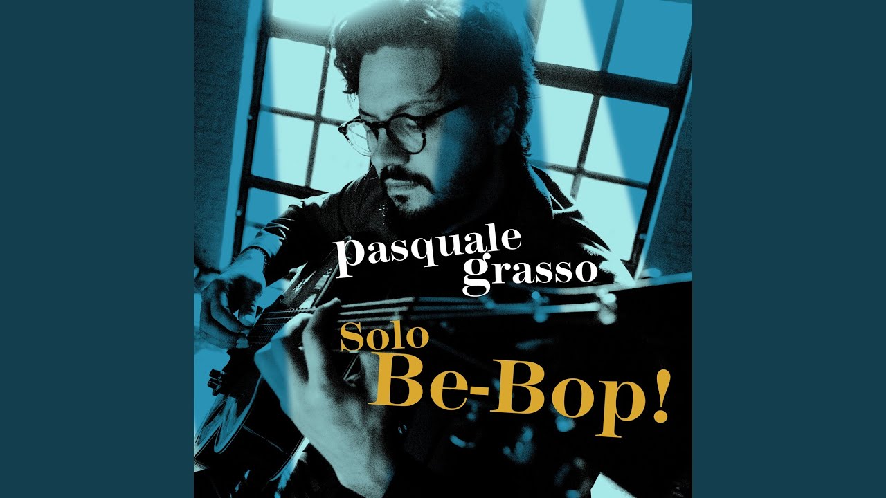洋楽 SOL SOLO BE-BOP! / ソロ~ビ・バップ!(Blu-specCD2)/PASQUALE GRASSO