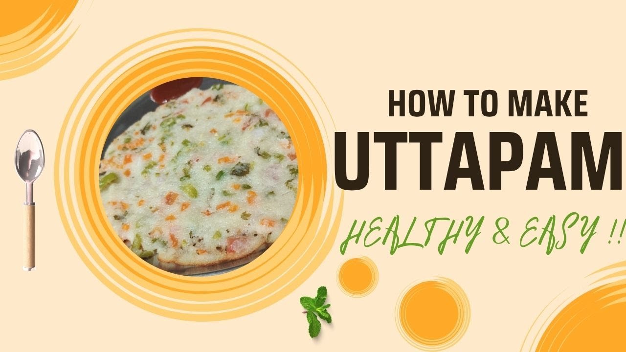 Easy Uttapam recipe🥗🥗| Episode-1- Healthy Quickies| Easy & healthy breakfast recipes|Andaz aai cha |