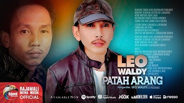 Leo Waldy - Patah Arang [OFFICIAL]