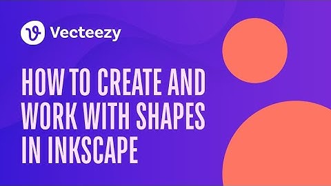 How to Create and Work with Shapes in Inkscape