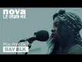 Ray BLK Chill Out Live Plus Près De Toi mp3