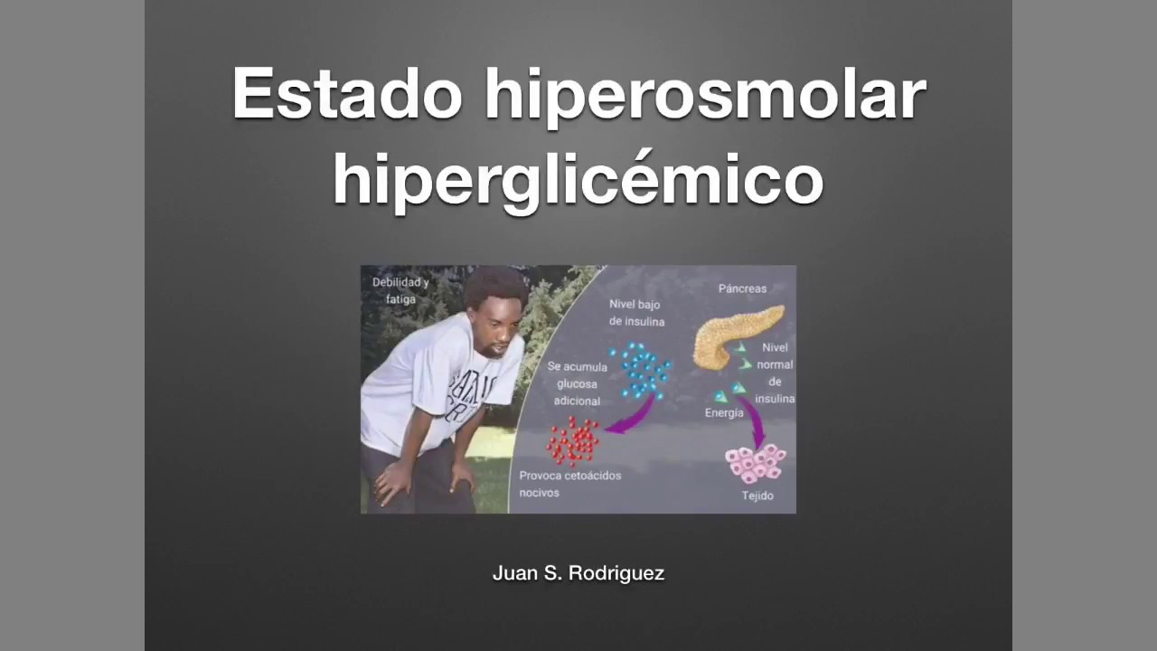 Diabetes 3: Estado hiperosmolar hiperglicémico