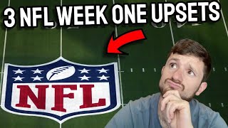 Top 3 Upset Picks for NFL Week 1