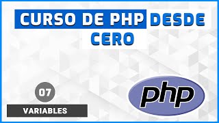 07 - Data Types and Variables | PHP Course from Scratch