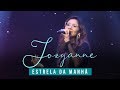 JOZYANNE - Estrela da Manhã (Ao Vivo)