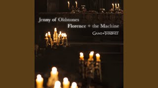 Video thumbnail of "Florence + the Machine - Jenny of Oldstones (Game of Thrones)"