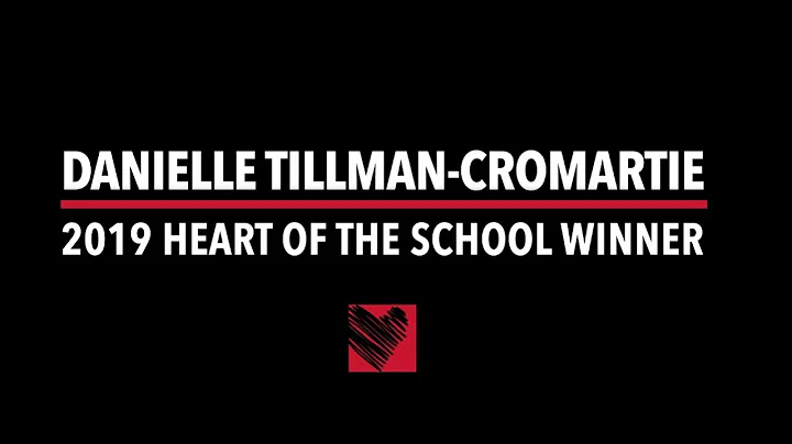 2019 Heart of the School Award Winner - Danielle T...