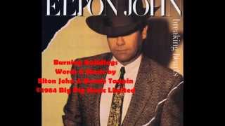 Elton John - Burning Buildings (1984) With Lyrics! chords