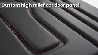 Custom High Relief Car Door Panel - Automotive Upholstery