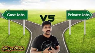 Govt job  (Vs) Private Job || Tamil || @lohisya_media