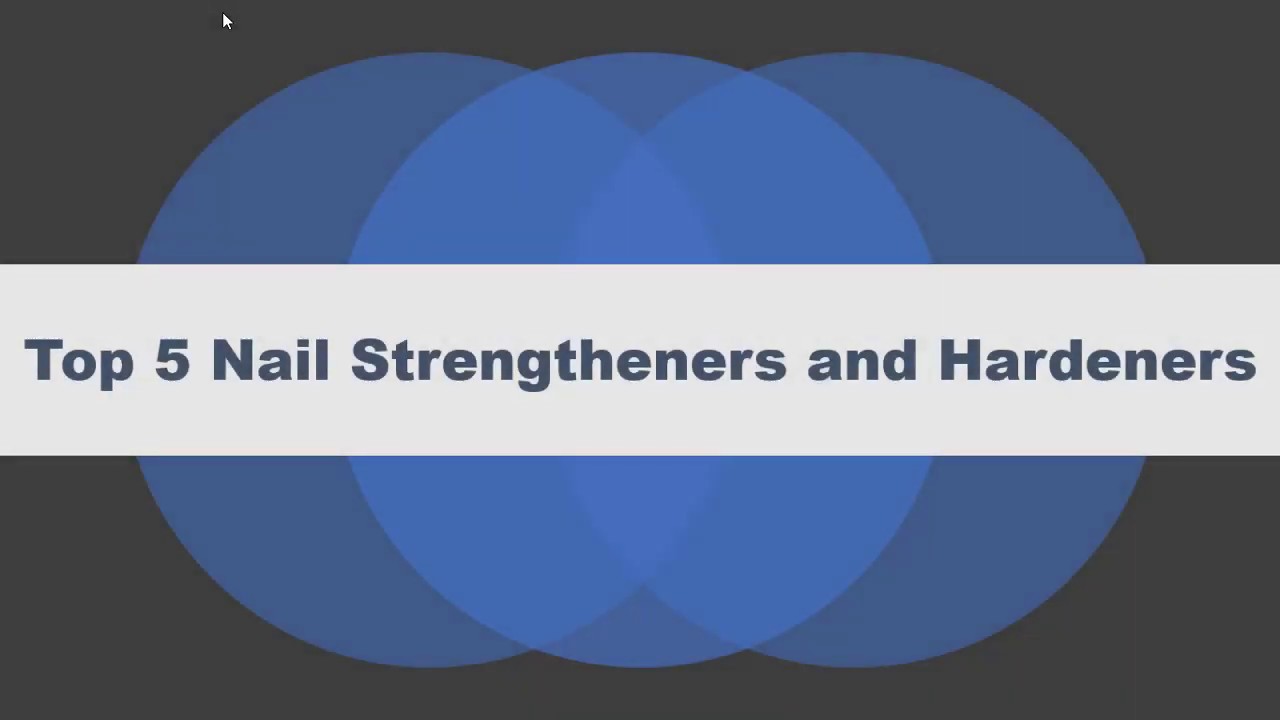 Best Nail Hardener & Nail Straightener for Thin and Brittle Nails