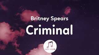 Britney Spears - Criminal (Lyrics) Mama I'm in love with a CRIMINAL tiktok