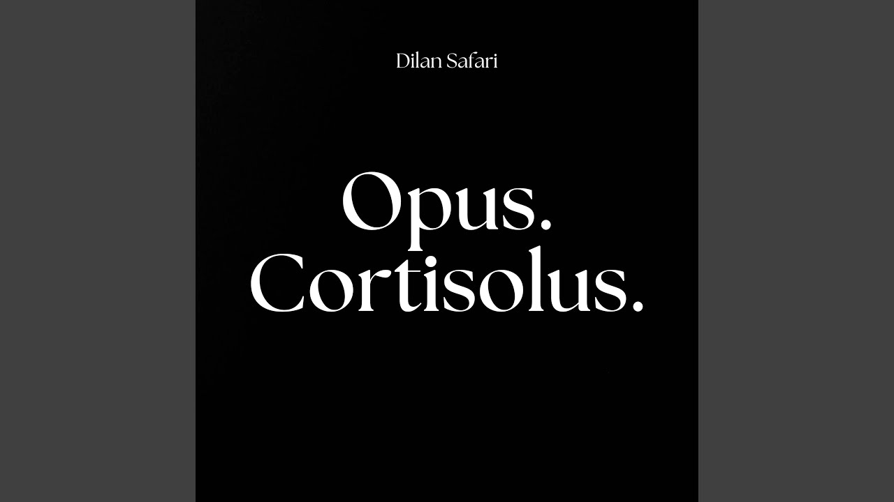Watch Opus. Cortisolus. on YouTube Watch Opus. Cortisolus. on YouTube