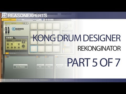 Kong drum designer - reason beginners guide - part 5 of 7