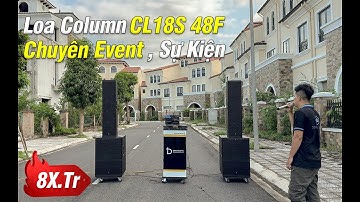 Loa Cột liền Công Suất DB CL18S-48F Chuyên Sự Kiện - Giá 8X.Tr