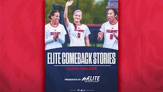 Elite Comeback Stories - Olivia Walker