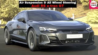 Audi RS e tron GT Air Suspension and All Wheel Steering