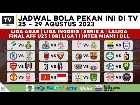 Jadwal Bola Malam Ini Live TV 2023 - Liga Inggris SCTV Moji, Liga 1, Serie A, Al Nassr, Indonesia