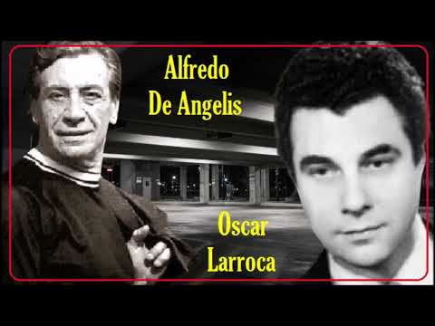 Alfredo De Angelis Oscar Larroca Volvamos a empezar