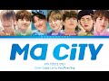 BTS (방탄소년단) - Ma City (Color Coded Lyrics Han/Rom/Eng/가사)