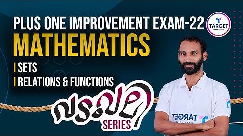 Plus One Mathematics Improvement Exam Revision | Chapter 1 & 2 | Target Learning App | Shahas Sir