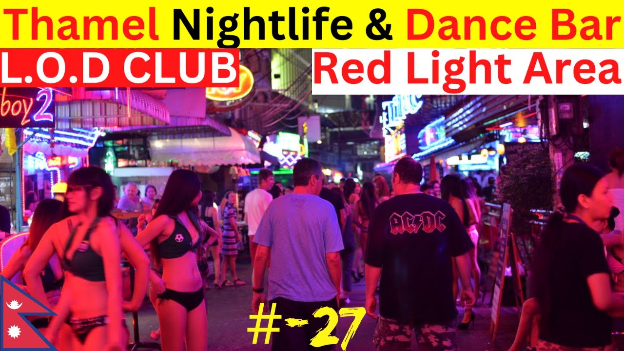 🇳🇵nepal Biggest Nightlife And Red Light Area Thamel Market At Night L O D Club Kathmandu Nepal