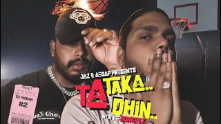 Jaz & Aesap | TA - TAKADHIN (Official video) | PROD. BY NAMAN GUPTA | HINDI RAP 2022