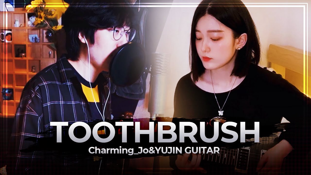 Charming Jo  DNCE   Toothbrush Cover feat Yujin Guitar