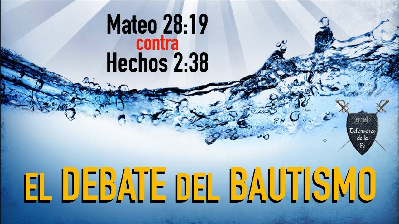 Un Pueblo para Su Nombre — El debate del bautismo — Defensores de la Fe