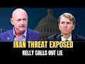 SENATOR KELLY EXPOSES IRAN LIE