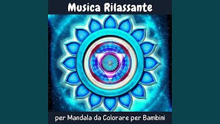 Video thumbnail of "Meditazione a Colori - Musica rilassante per mandala"