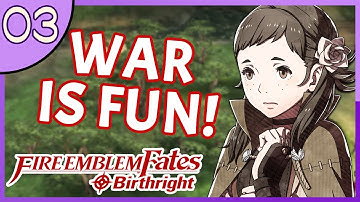 Fire Emblem Fates: Birthright - 3 - Welcome to the Army, Kiddo - 3DS Gameplay/Walkthrough