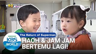 Haoh dan Jam Jam Bertemu Lagi! [The Return of Superman/24-05-2020][SUB INDO]