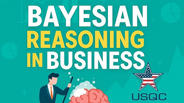 Bayesian Reasoning in Business: Think Smarter with Uncertainty