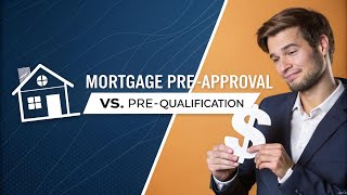 Pre-Approval vs. Pre-Qualification: What’s the Difference and Why It Matters