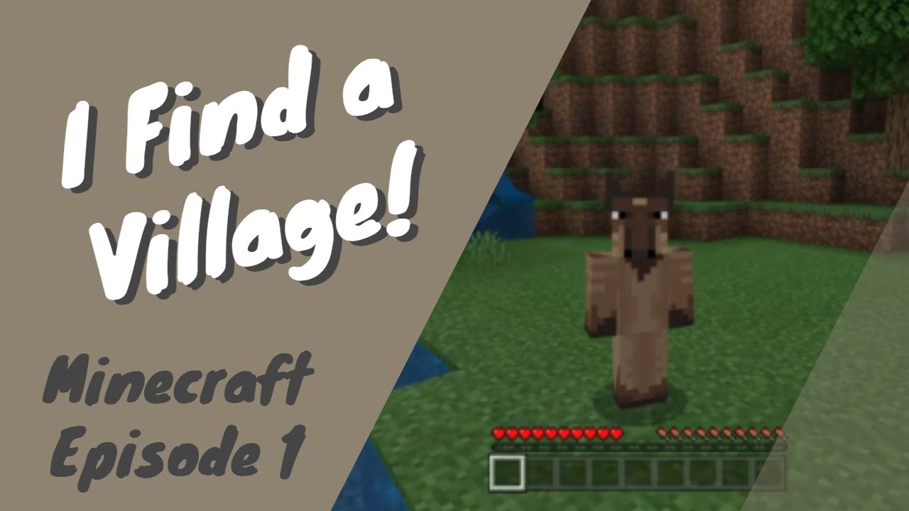 I Find a Village! Minecraft Ep. 1 YouTube