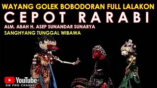 Wayang Golek Asep Sunandar Sunarya Bobodoran  Lalakon L Cepot Rarabi  Sanghyang Tunggal Wibawa
