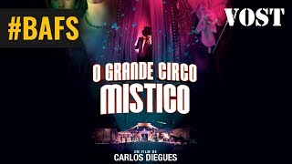 O Grande Circo Mistico - Bande Annonce VOST – 2018