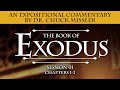 The Book of Exodus- Session 1 of 16 - A Remastered Commentary by Chuck Missler