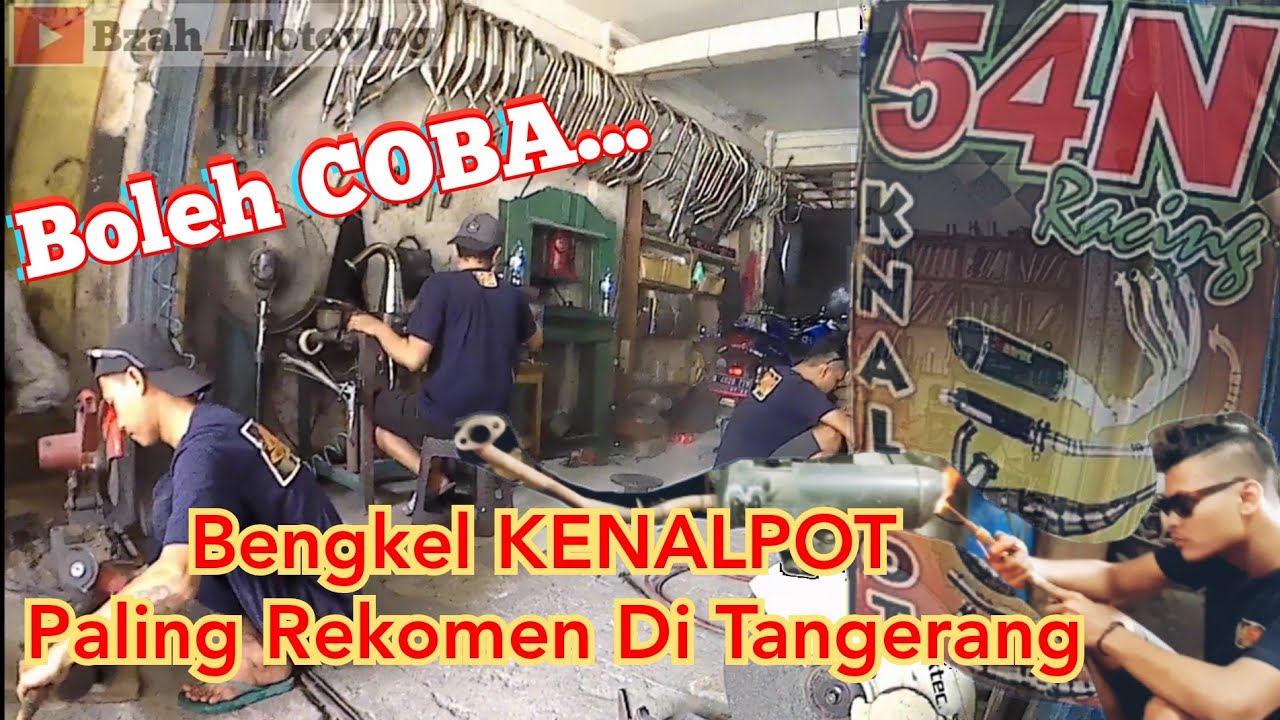 Bengkel spesialis kenalpot daerah tangerang |54N Racing | paling