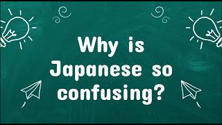 Why Japanese Feels So Hard (It’s Not You)