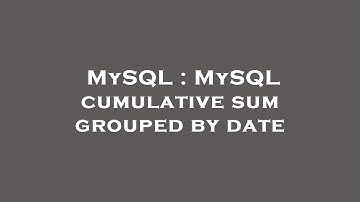 MySQL : MySQL cumulative sum grouped by date