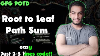 Root to Leaf path sum | gfg potd | 12-07-24 | GFG Problem of the day Guide