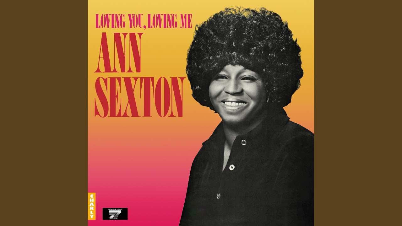 洋楽 Loving You, Loving Me / Ann Sexton maxresdefault.jpg