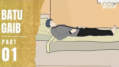 BATU GAIB PART 1 -ANIMASI SEKOLAH