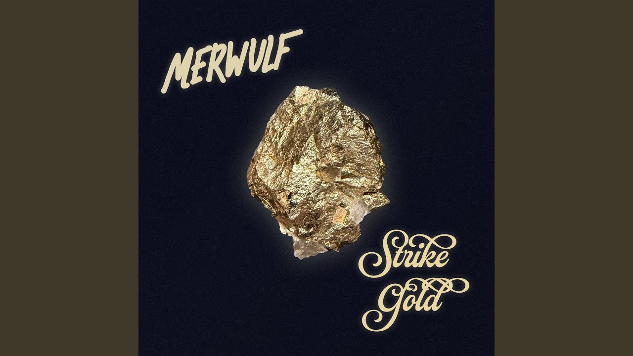 Watch Strike Gold on YouTube Watch Strike Gold on YouTube
