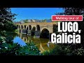 Walking tour of Lugo, Galicia.