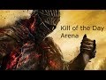 Kill of the day  arena