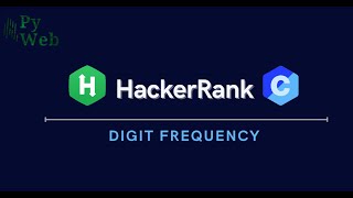 Celebrity 14. Digits Frequency in C | HackerRank - C - Solutions Wealth